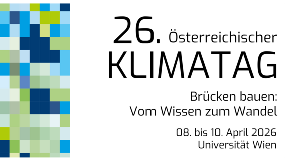 [Translate to English:] Der Header zeigt das Logo des Klimatags (Pixel in Blau- und Grüntönen) und den Text: 26. Österreichischer Klimatag Brücken bauen: Vom Wissen zum Wandel 08. bis 10. April 2026 Universität Wien